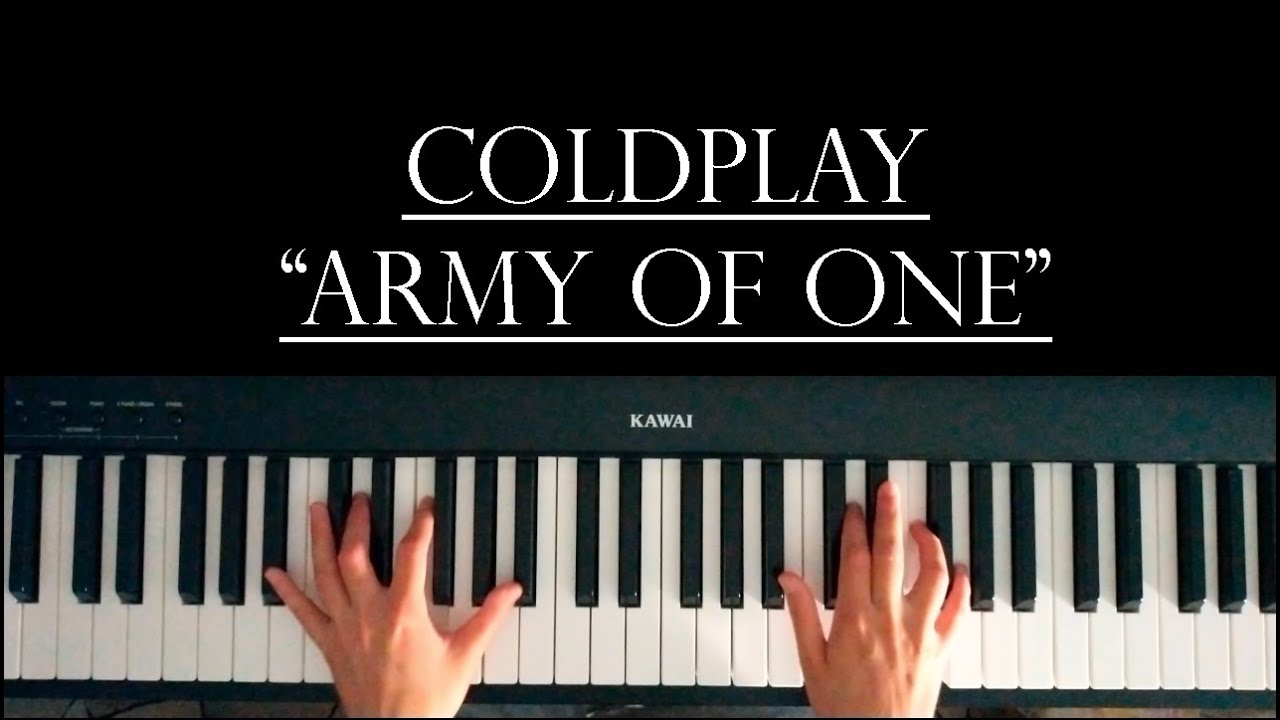 Coldplay "Army of One" | PIANO COVER