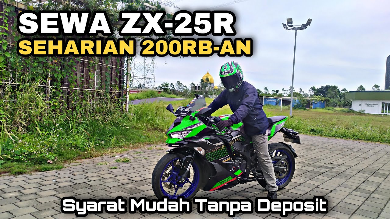 SEWA ZX25R TERMURAH DI JABODETABEK | SEWA MOTOR TORSI BADAK SEHARIAN CUMAN 200RB-AN