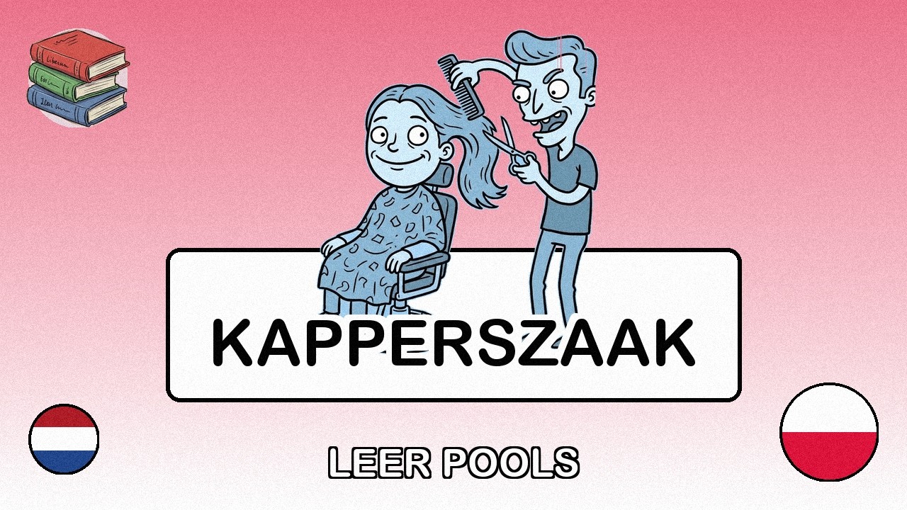 🇳🇱→🇵🇱 Leer Pools - Bij de Kapper / Kapperszaak