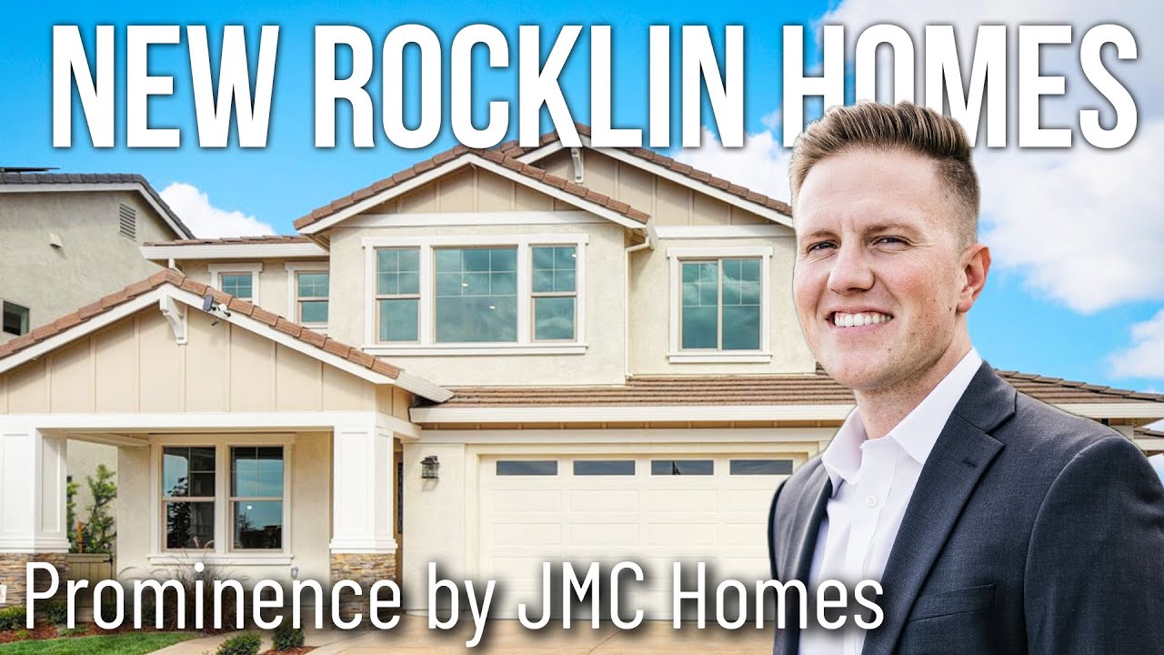 Prominence by JMC Homes - Brand New Homes in Rocklin, CA