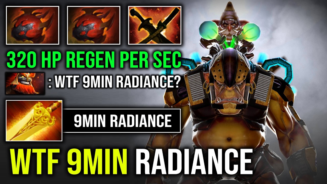 WTF 9MIN RADIANCE 320 HP Regen Per Second with Double Heart of Tarrasque Alchemist Dota 2