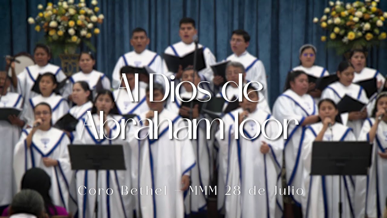 AL DIOS DE ABRAHAM LOOR | Himno 161 | #mmm28dejulio