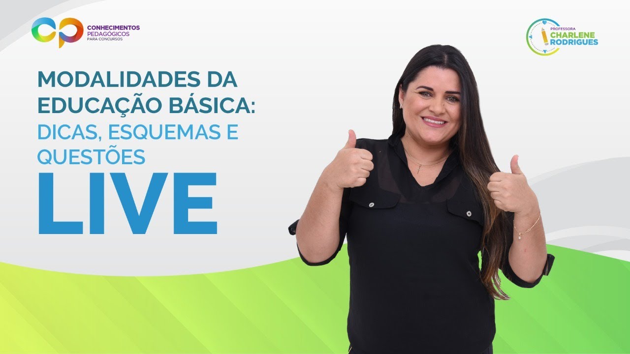 Modalidades da Educação Básica: Dicas, esquemas e questões