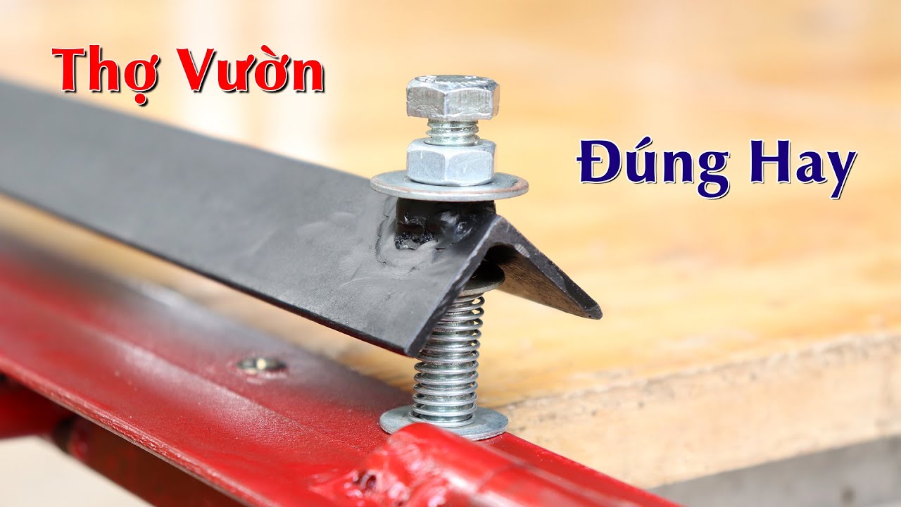 Tự Chế Công Cụ tuyệt vời giúp ích cho THỢ Cơ Khí từ một tên Thợ Vườn