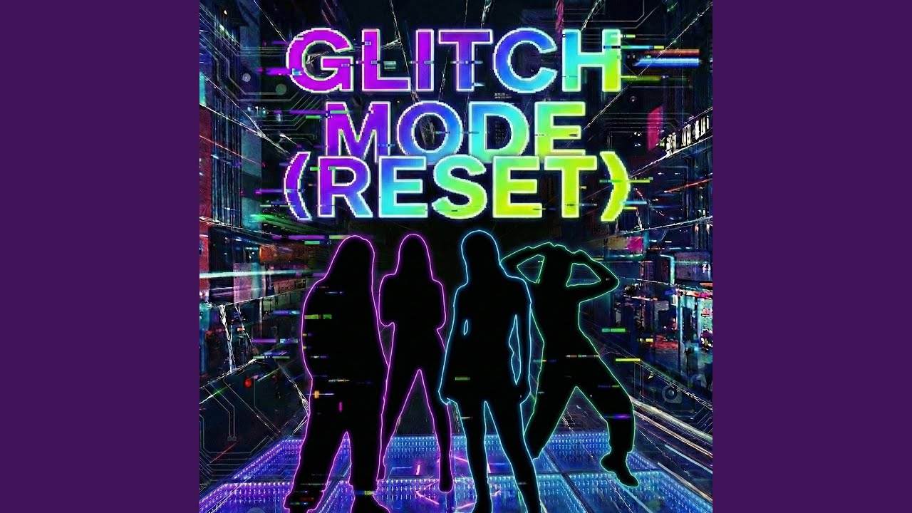 Glitch Mode (Reset)
