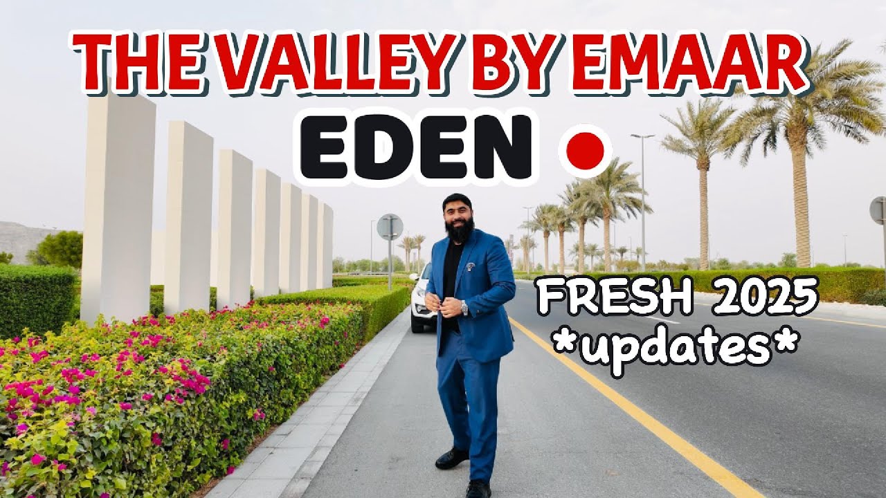 The Valley By Emaar Community Tour | Eden Townhouse Prices Updates 2025