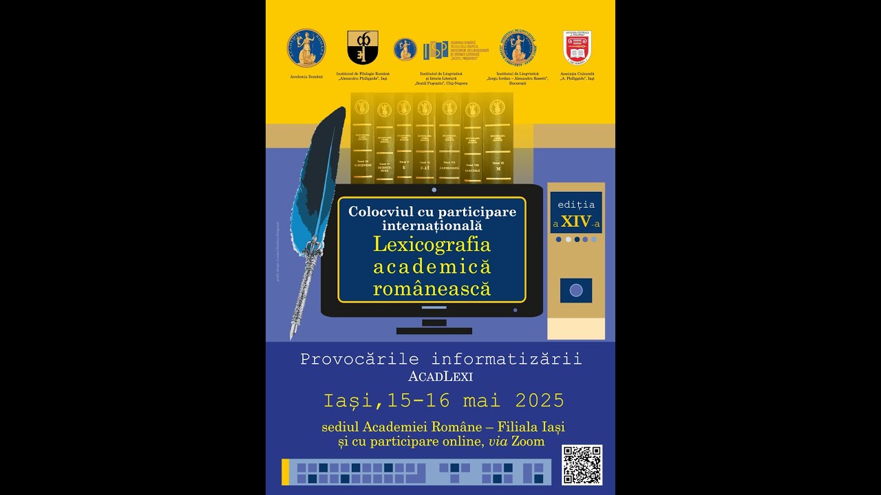 Colocviul „Lexicografia academică românească. Provocările informatizării” AcadLexi 2025 -15.05.2025
