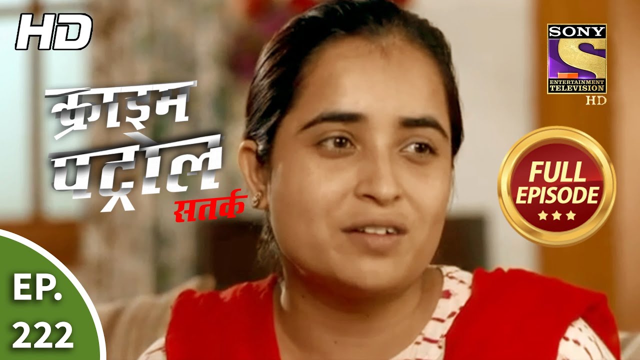 Crime Patrol Satark Season 2 - Ep 222 - Full Episode - 7th September, 2020