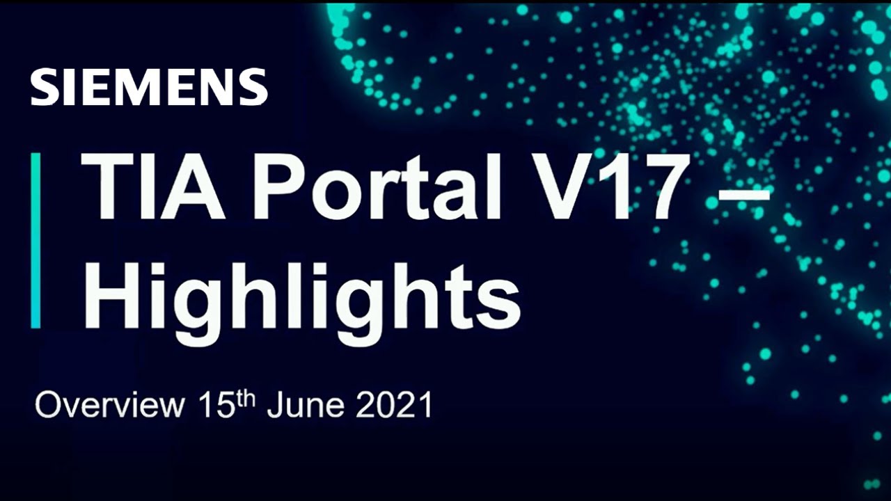 What's new with TIA Portal V17