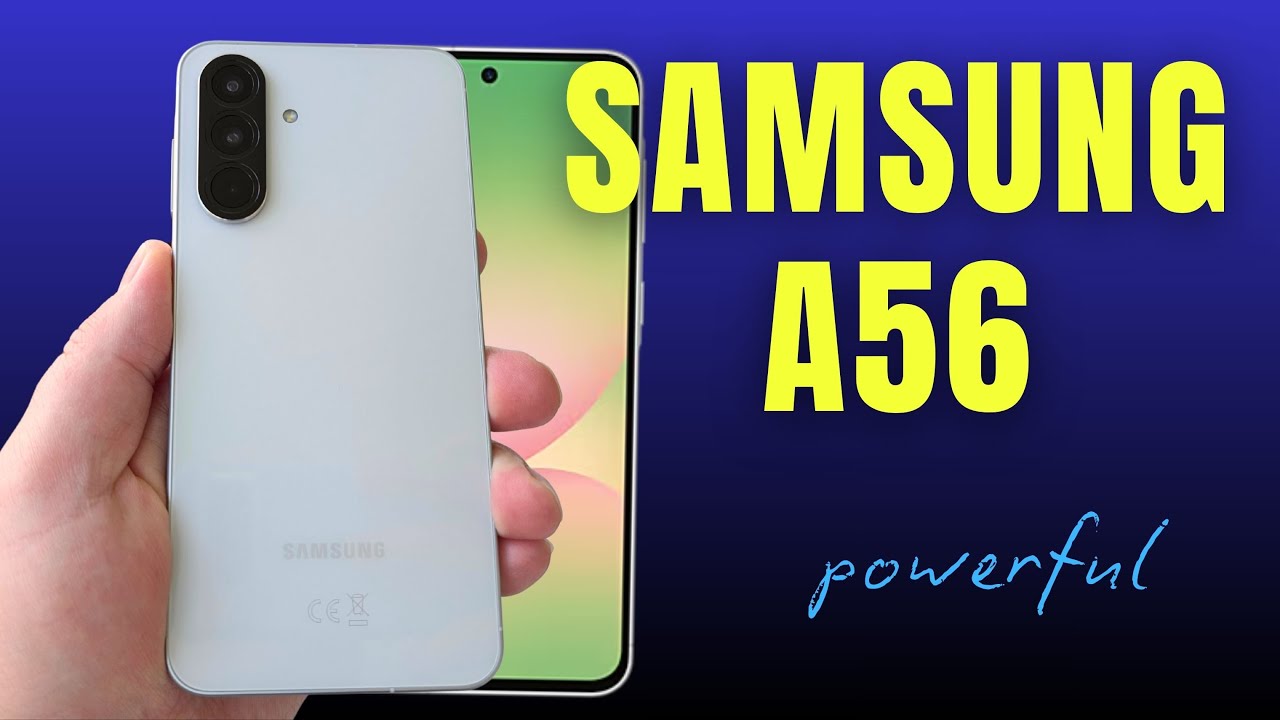 Samsung A56 Review - Three Months Later
