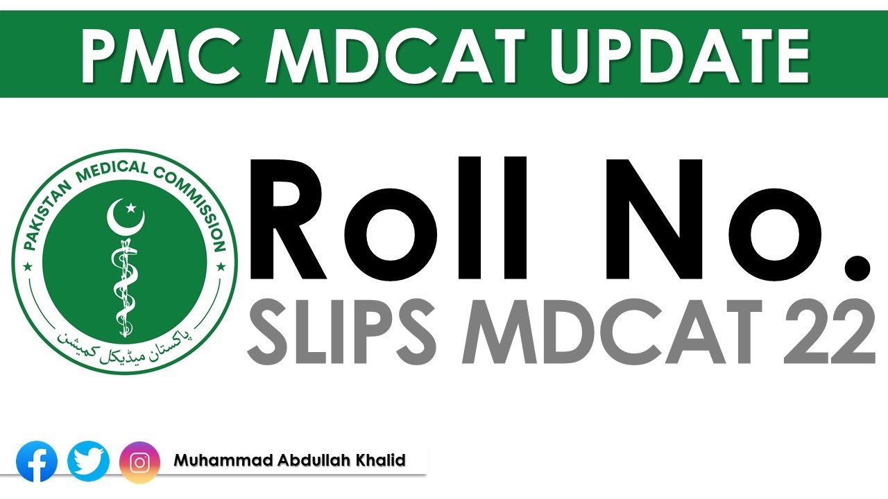 Latest Update | Who will conduct MDCAT 2022 ? | MDCAT 2022 Roll No. Slips Issued ?