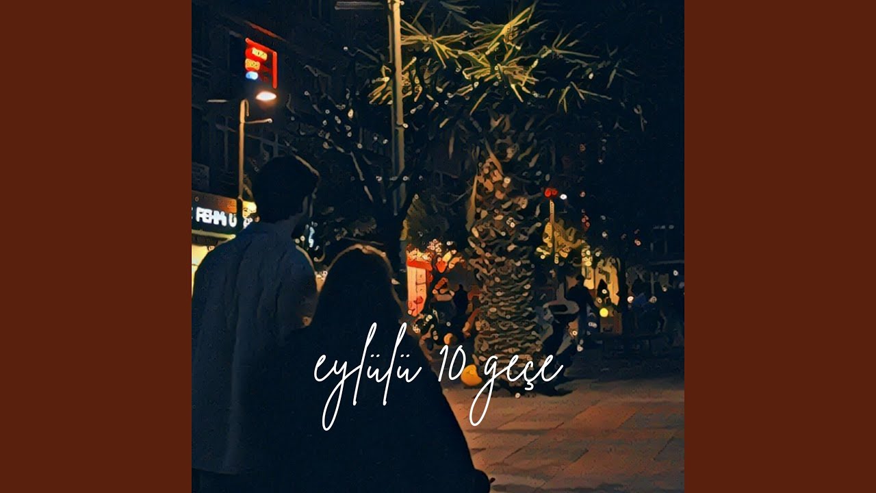 eylülü 10 geçe (feat. Başak)