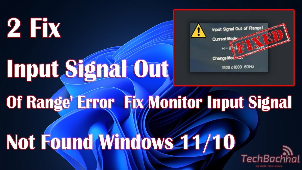 How to Fix 'Input Signal Out of Range' Error | Fix Monitor Input Signal Not Found [Windows 11/10]