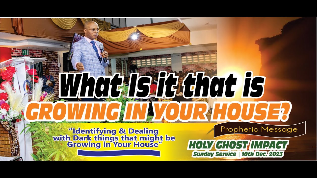 Apostle Takim |WHAT IS IT THAT IS GROWING IN YOUR HOUSE? - 10/12/2023 - MCTV, GLOBAL