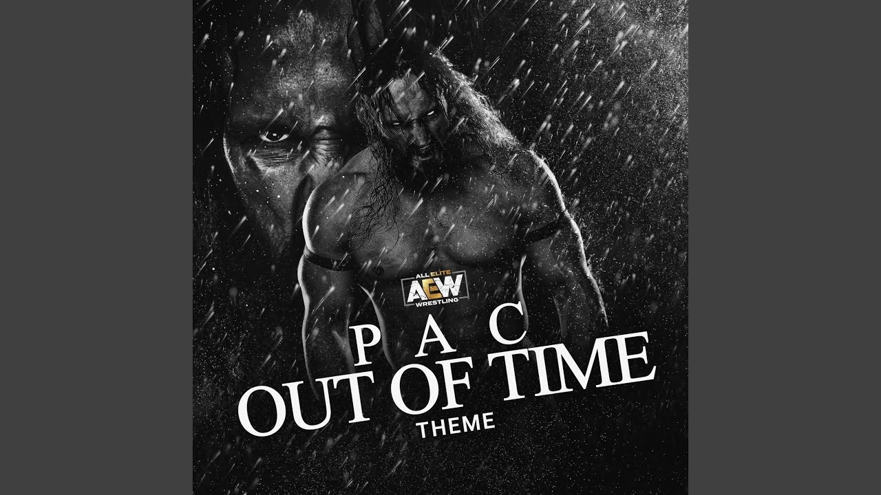Pac A.E.W. Theme (Out of Time)