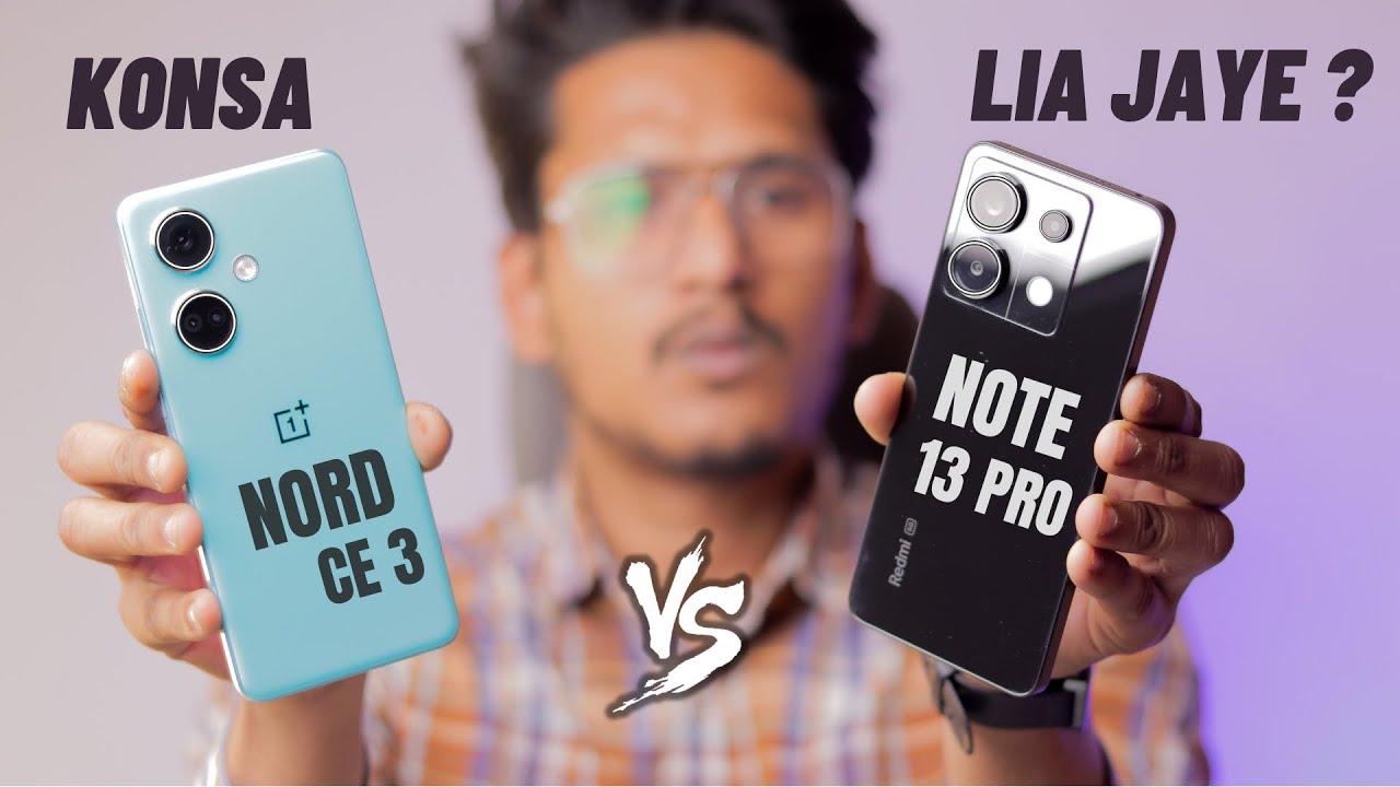 Redmi Note 13 Pro vs OnePlus Nord CE 3 || Best Phone Under 25K ?|| DeepTech Hindi
