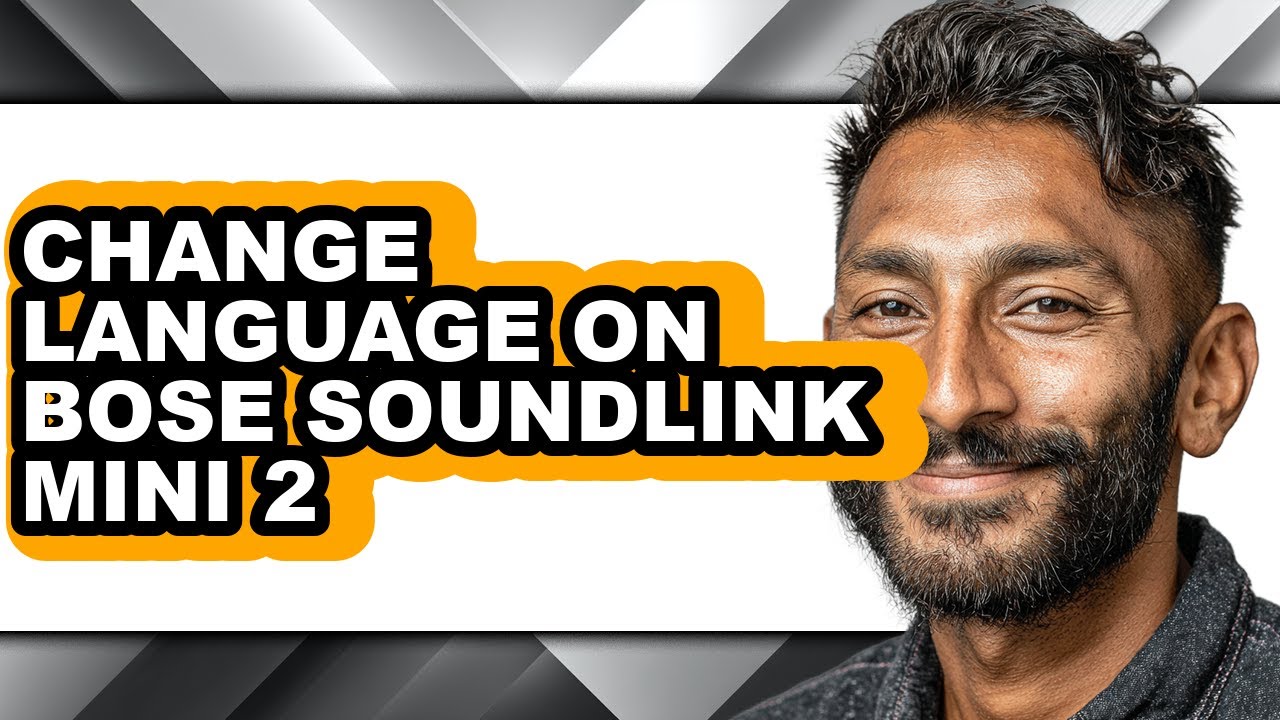 How to Change Language on Bose Soundlink Mini 2 - Step by Step