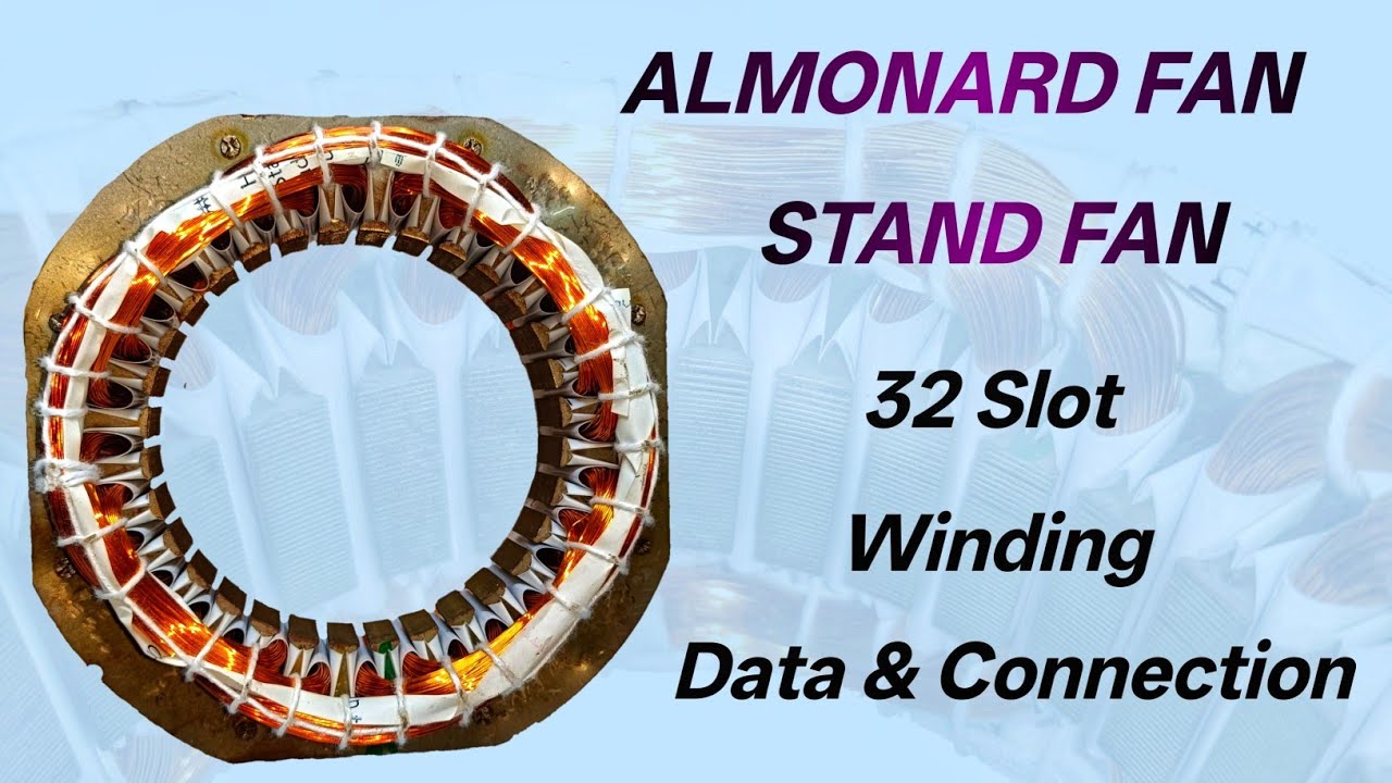 Almonard Fan , Stand Fan 32 Slot 1440 Rpm  Winding Data & Connection in Hindi 