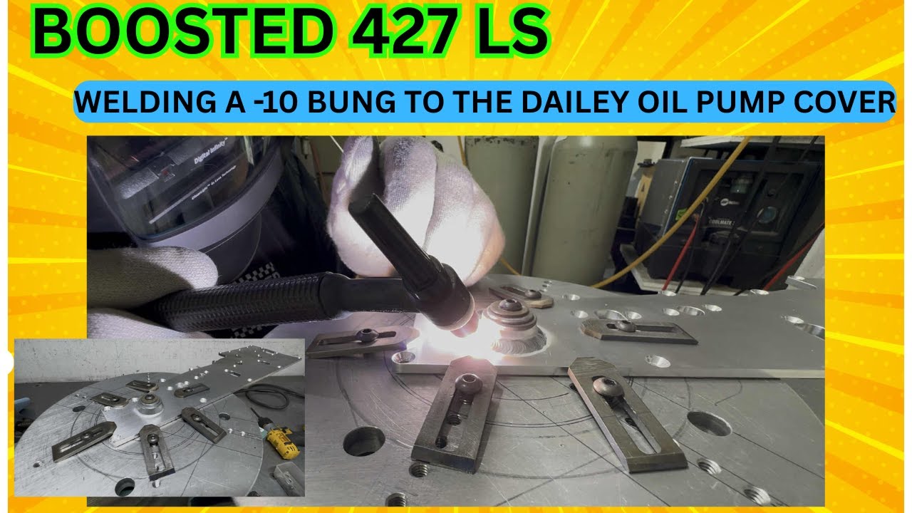 Welding a -10 ORB bung to my BOOSTED LS Dailey Engineering Oil Pump Cover