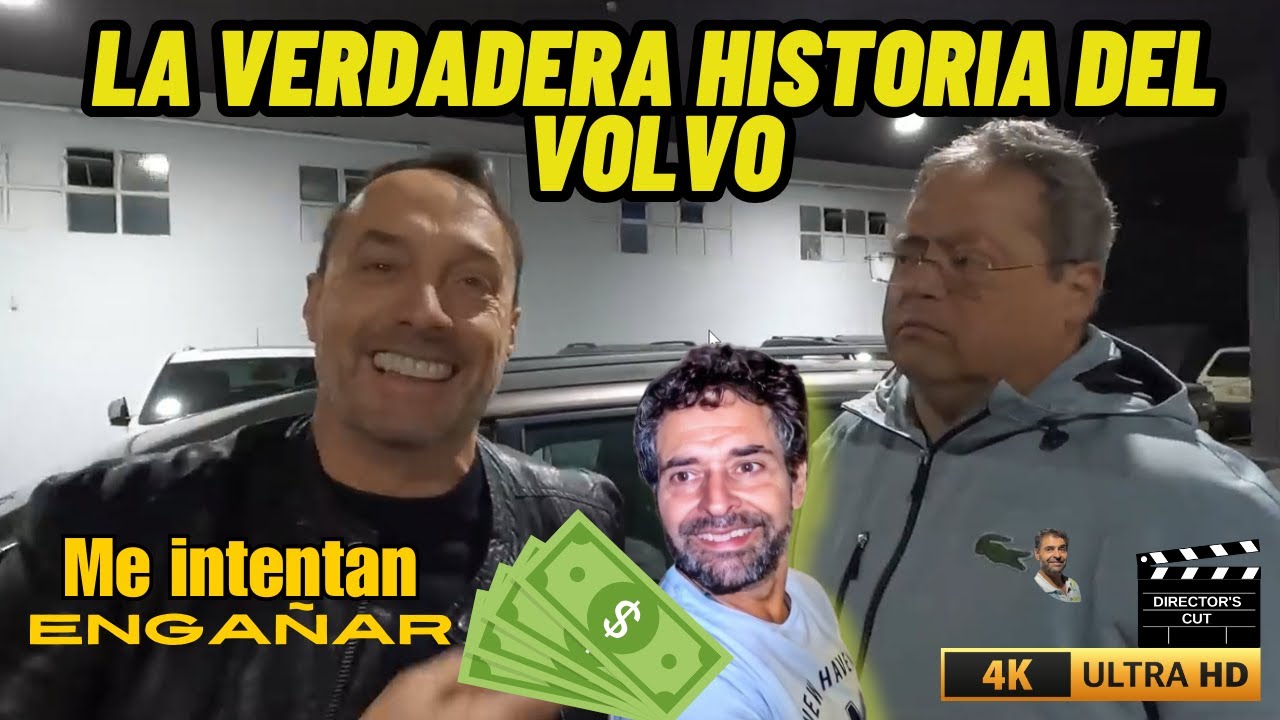Me intentan engañar con un Volvo | La historia completa