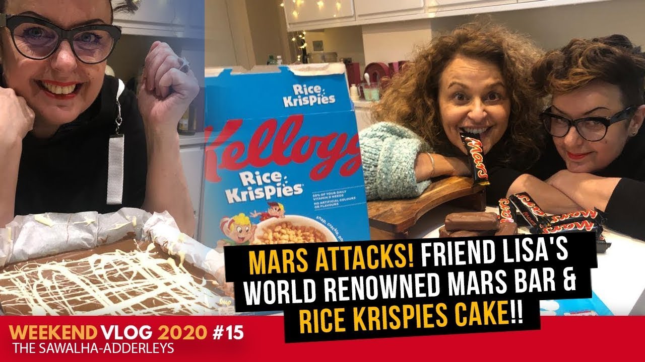 WEEKEND VLOG #15 (2020) MARS ATTACKS! FRIEND Lisa's WORLD RENOWNED Mars Bar & Rice Krispies CAKE!!