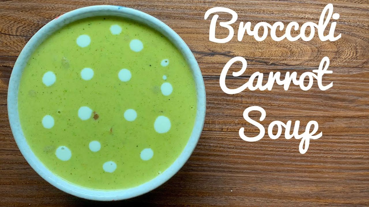 Broccoli Soup Recipe - Healthy Broccoli Cheese Soup Recipe - Broccoli Carrot Soup - Healthy Recipes