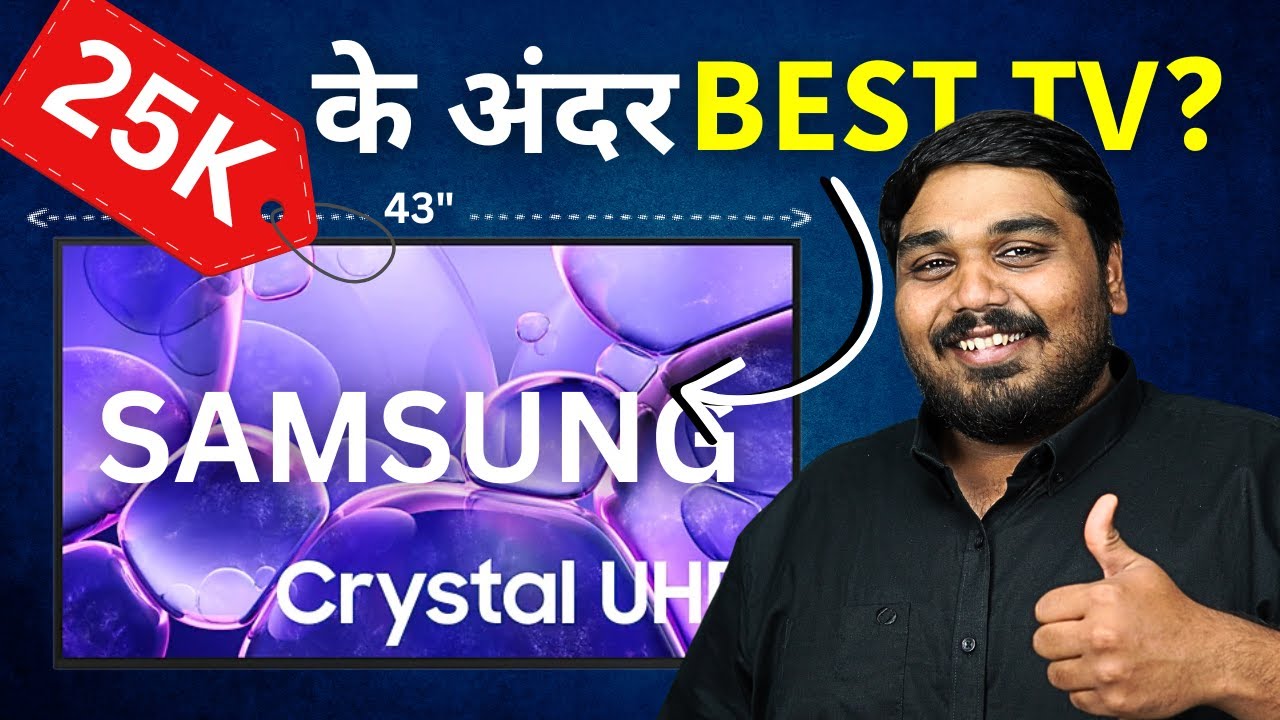 Best Smart LED TV Under 25000 - Samsung Crystal 4k UHD 43 Inch TV