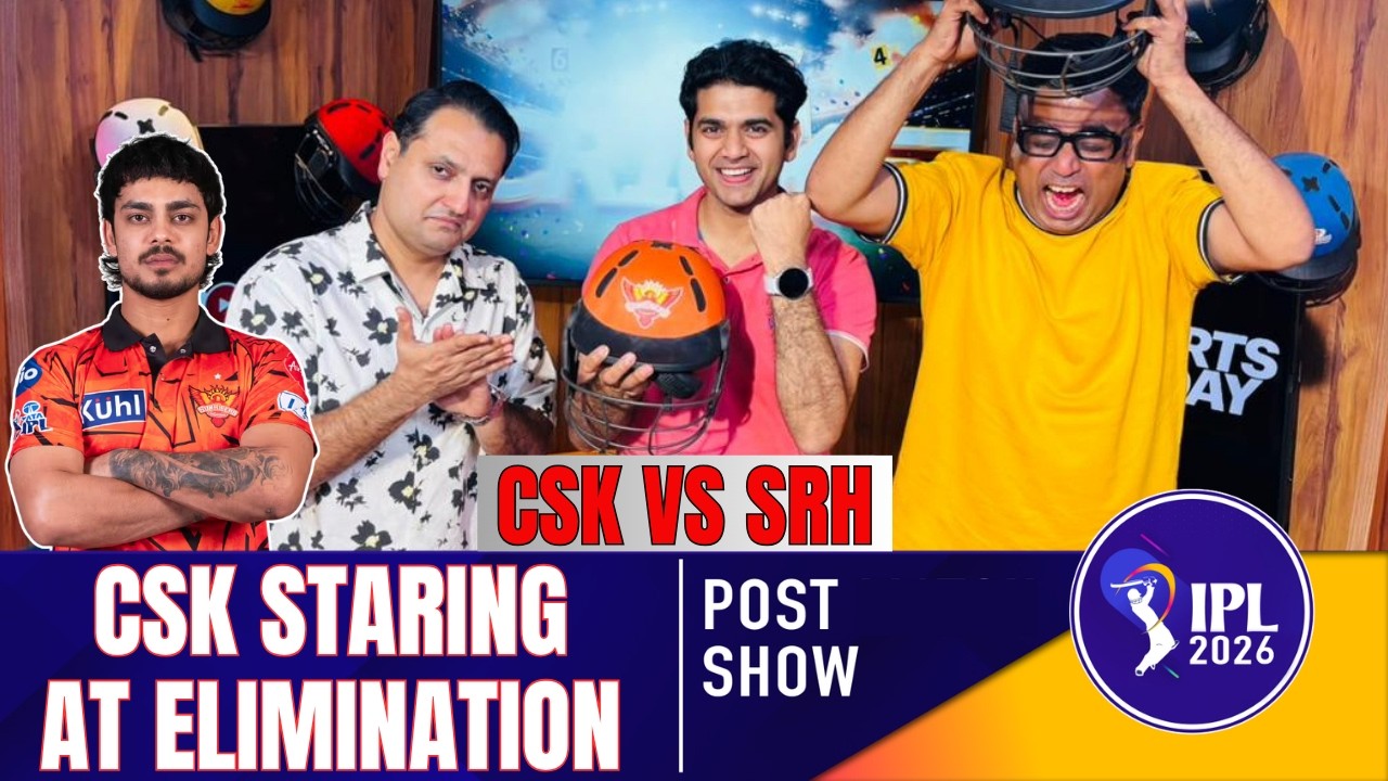 LIVE IPL 2026 CSK vs SRH: SRH, GT qualify for playoffs, CSK all but eliminated