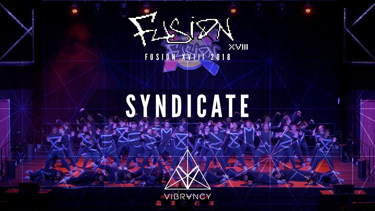[1st Place] Syndicate | Fusion XVIII 2018 [@VIBRVNCY 4K]