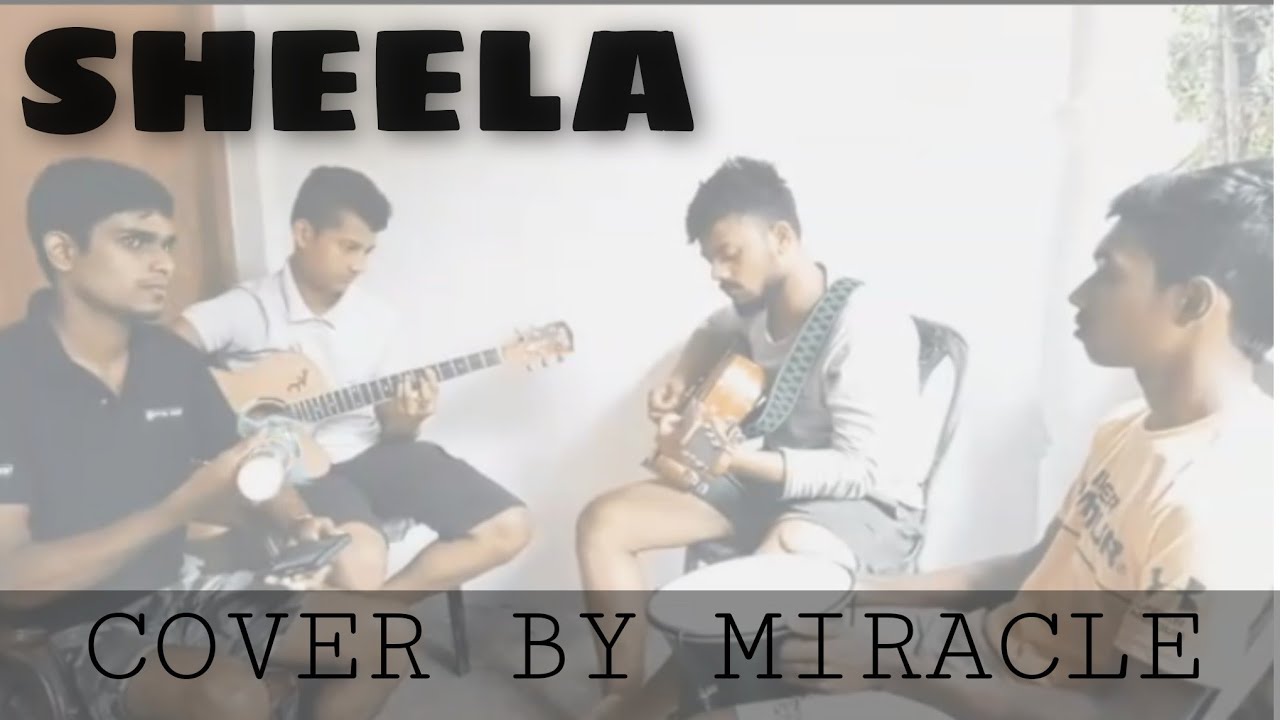 ශීලා (Sheela) Cover song by MIRACLE