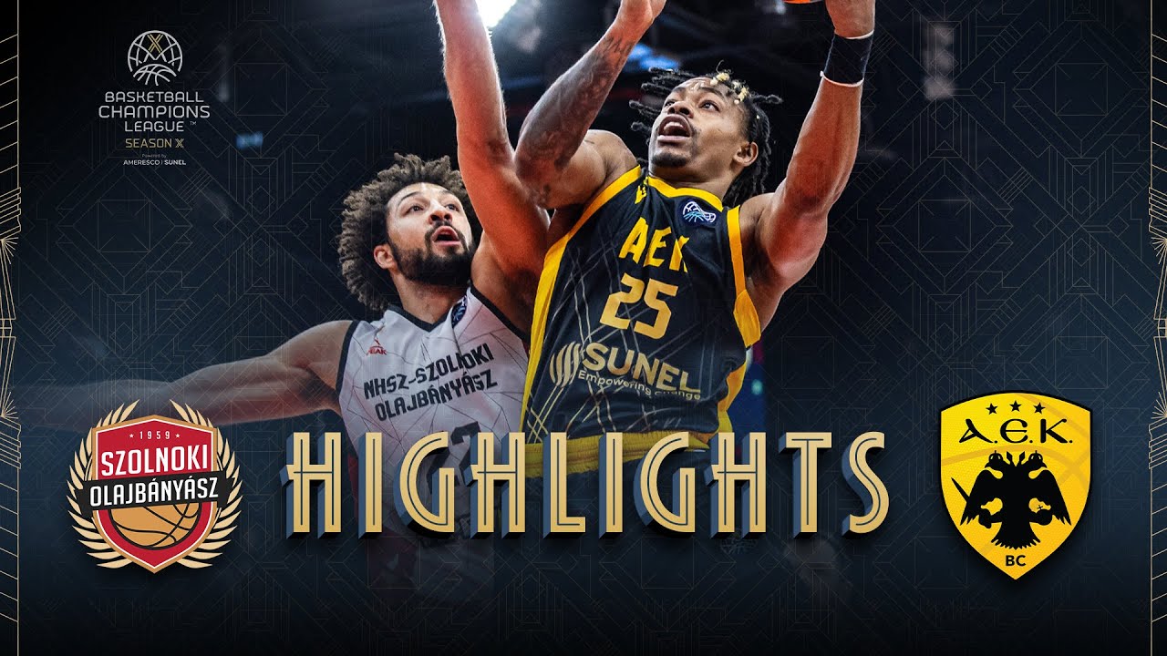 NHSZ-Szolnoki Olajbanyasz v AEK BC | Highlights | #BasketballCL 2025-26