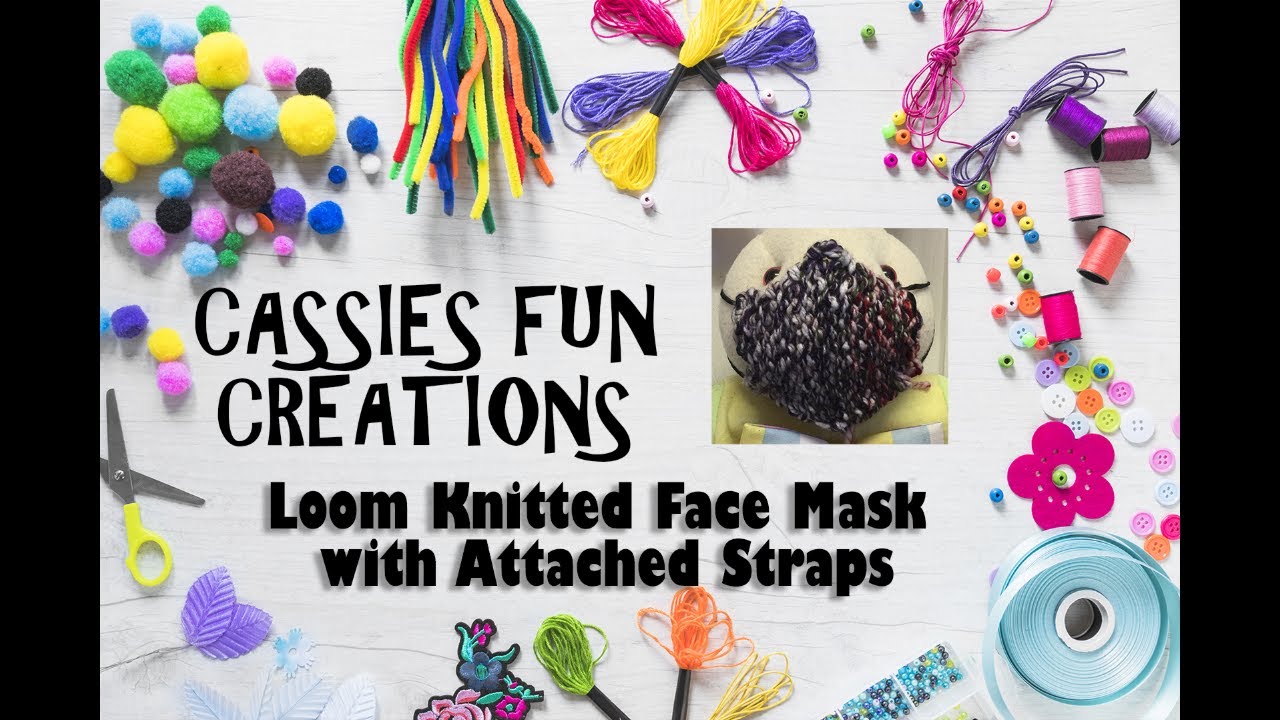 Loom Knitted Face Mask with Attached Straps