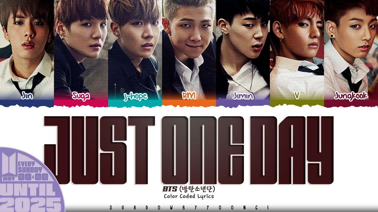 BTS (방탄소년단) 'Just One Day' Lyrics [Color Coded Han_Rom_Eng] | UNTIL 2025 #73