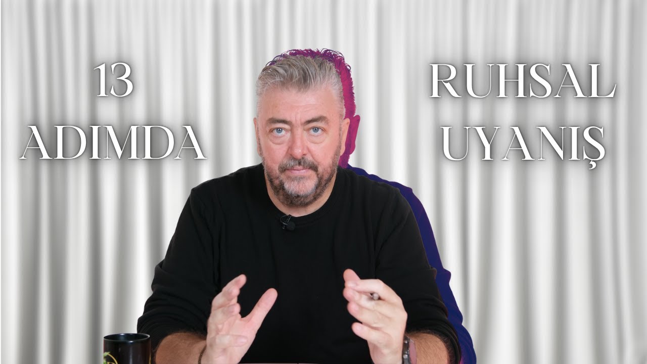13 Adımda Ruhsal Uyanış: Hayatın Gizemlerini Keşfet...
