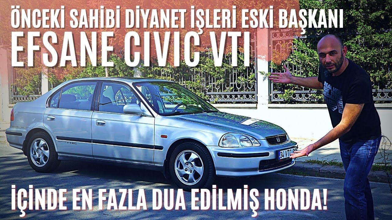 Honda Civic Sedan VTi (1997) Mehmet Görmez'in Eski VTEC Arabası!