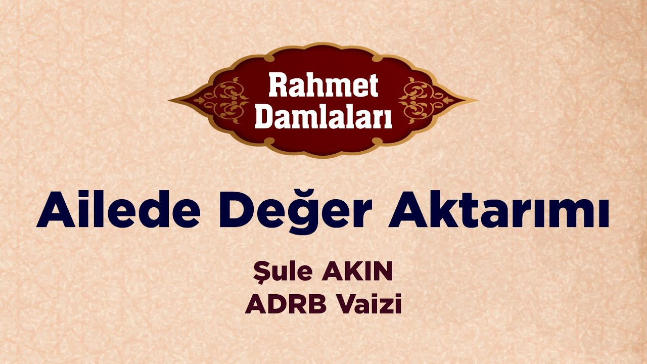 Ailede Değer Aktarımı