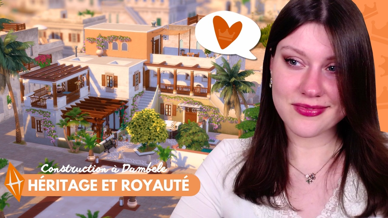 Je construis pour la première fois à DAMBELE avec le pack HÉRITAGE ET ROYAUTÉ !👑 | SIMS 4
