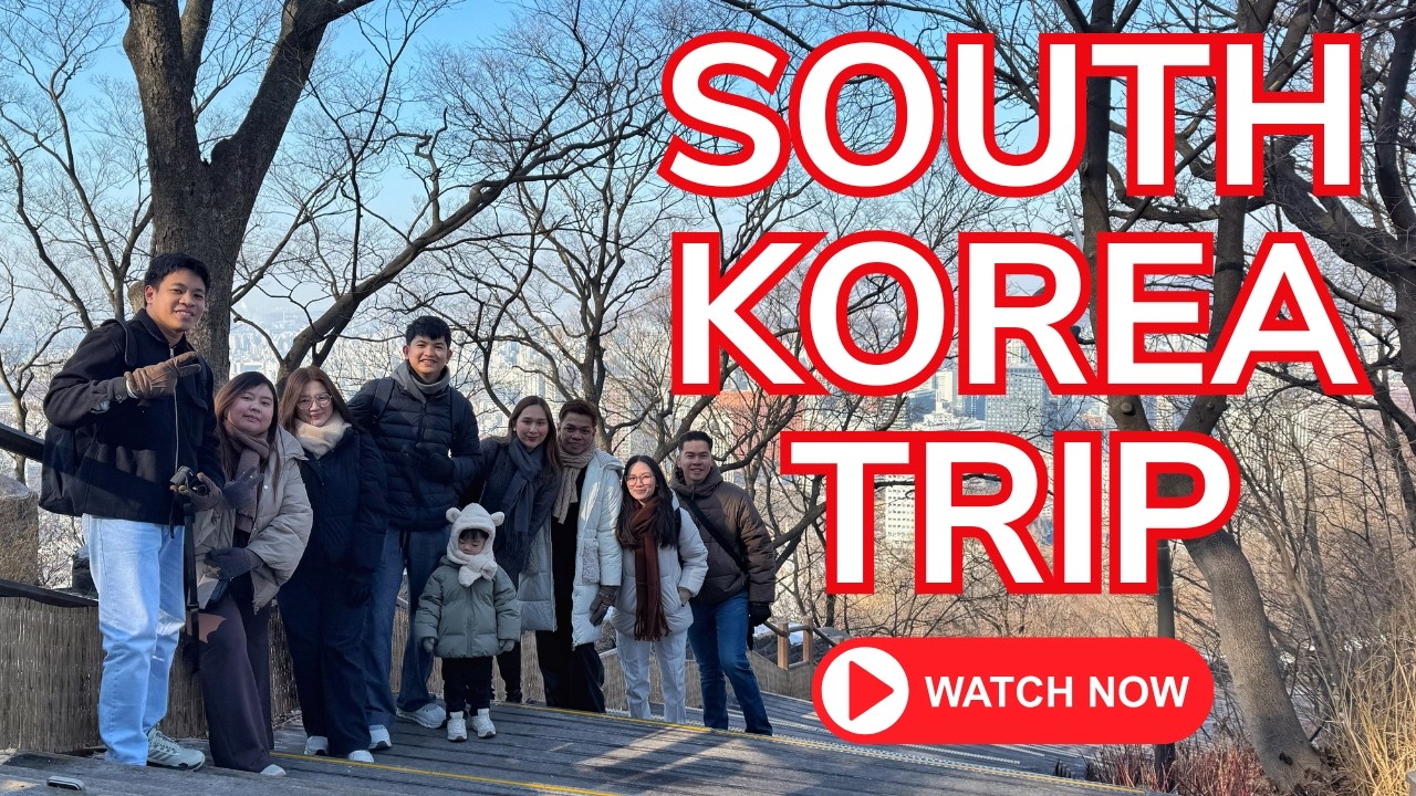 South Korea Trip 2026 (Raw)
