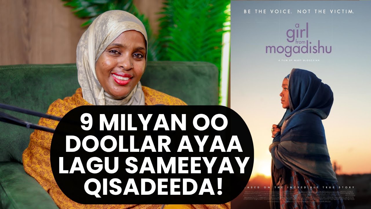Gabadhii qisadeeda laga sameeyay filimkii A Girl From Mogadishu