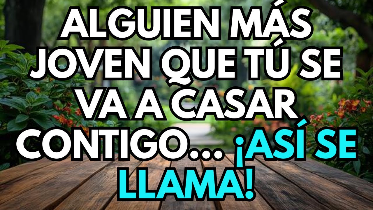 💘 Alguien MÁS JOVEN que tú se va a casar contigo... ¡Así se llama!