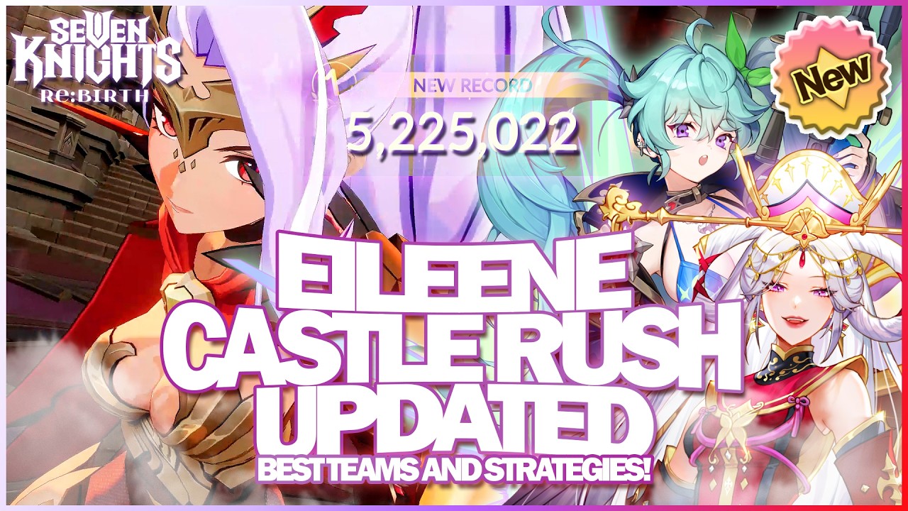 UPDATED SKILL ROTO in Eileene Castle Rush ~Ruri & Wukong Versions~ | Seven Knights Re:BIRTH