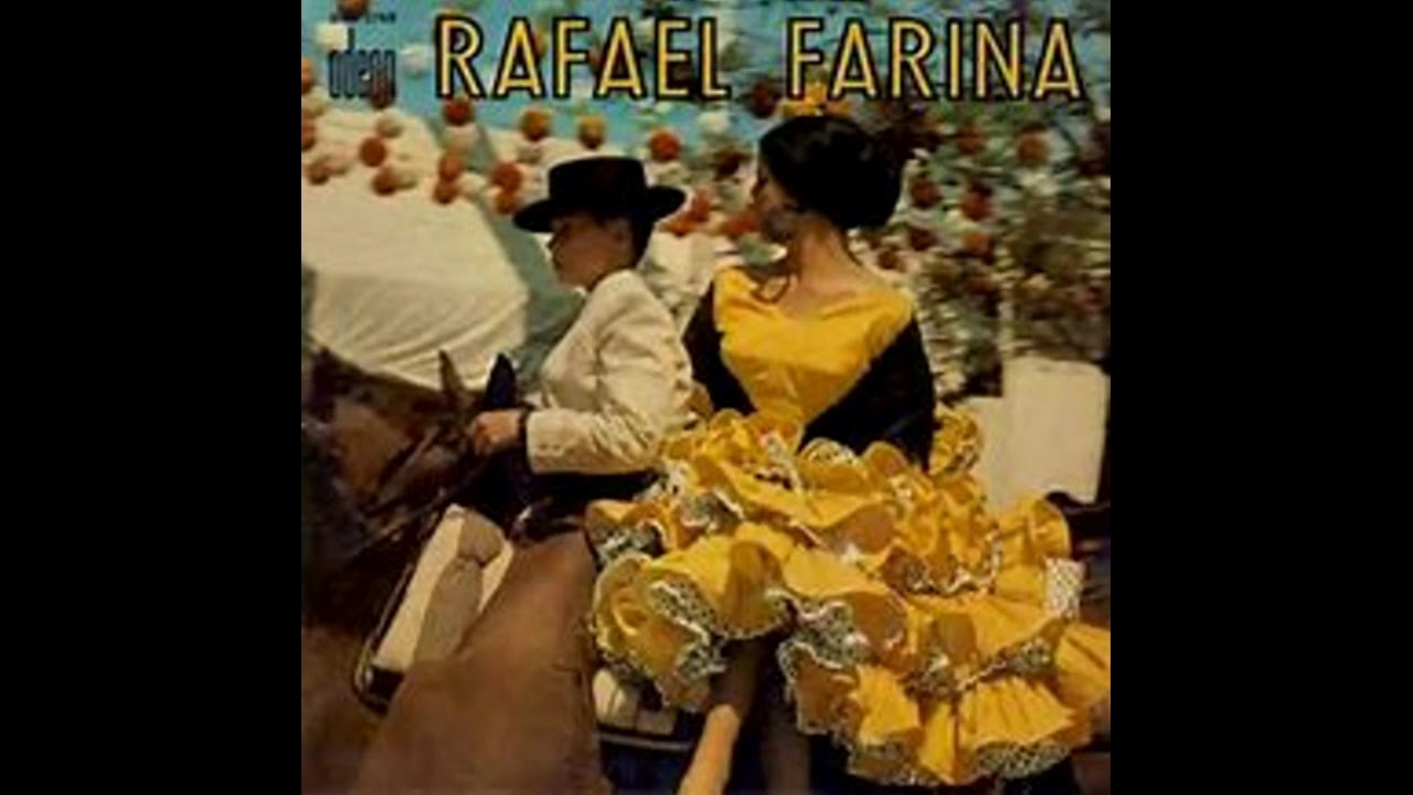 Rafael Farina 3 fandangos que la venganza era cobarde una paloma blanca y porque te llaman dolores