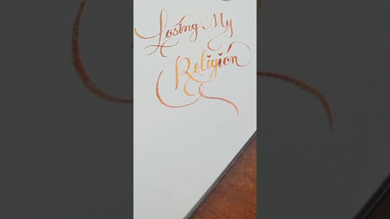 Losing My religion #arte #calligraphy #caligrafia #copperplate