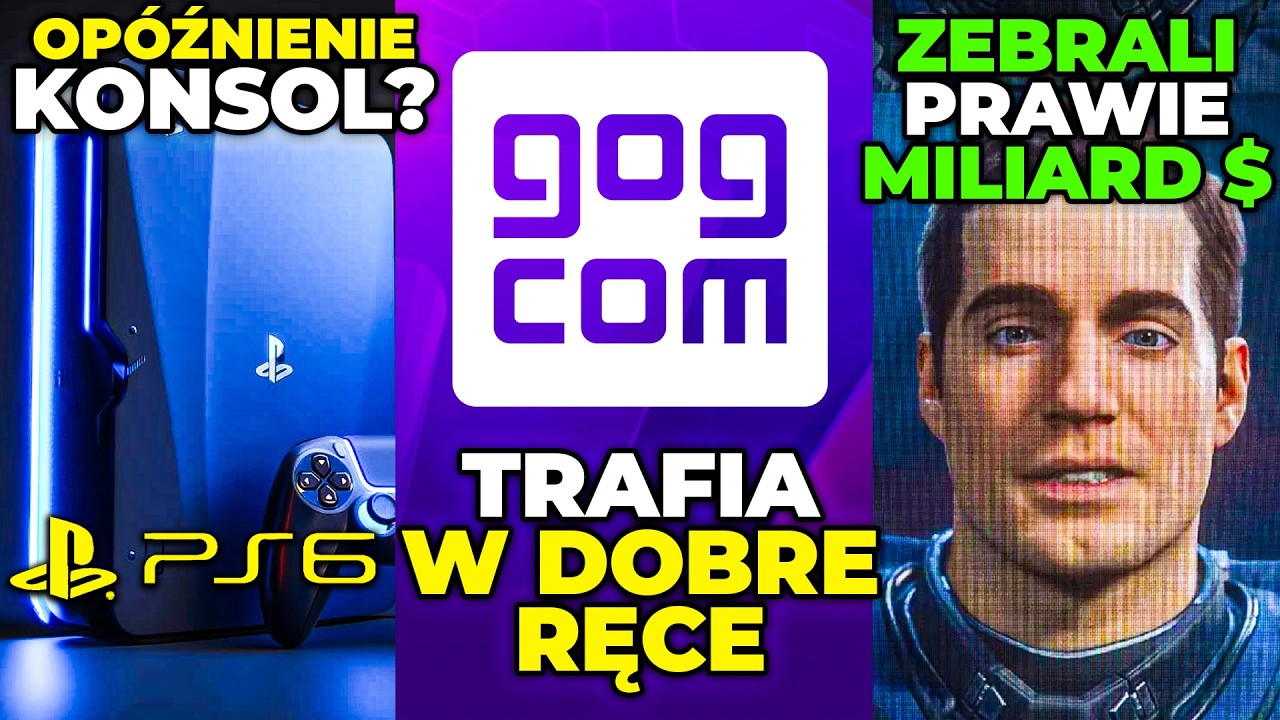OFICJALNIE! GOG SPRZEDANY &mdash; Nadchodzi POGROMCA Starfielda &mdash; Premiera Nowych Konsol OP&Oacute;ŹNIONA?