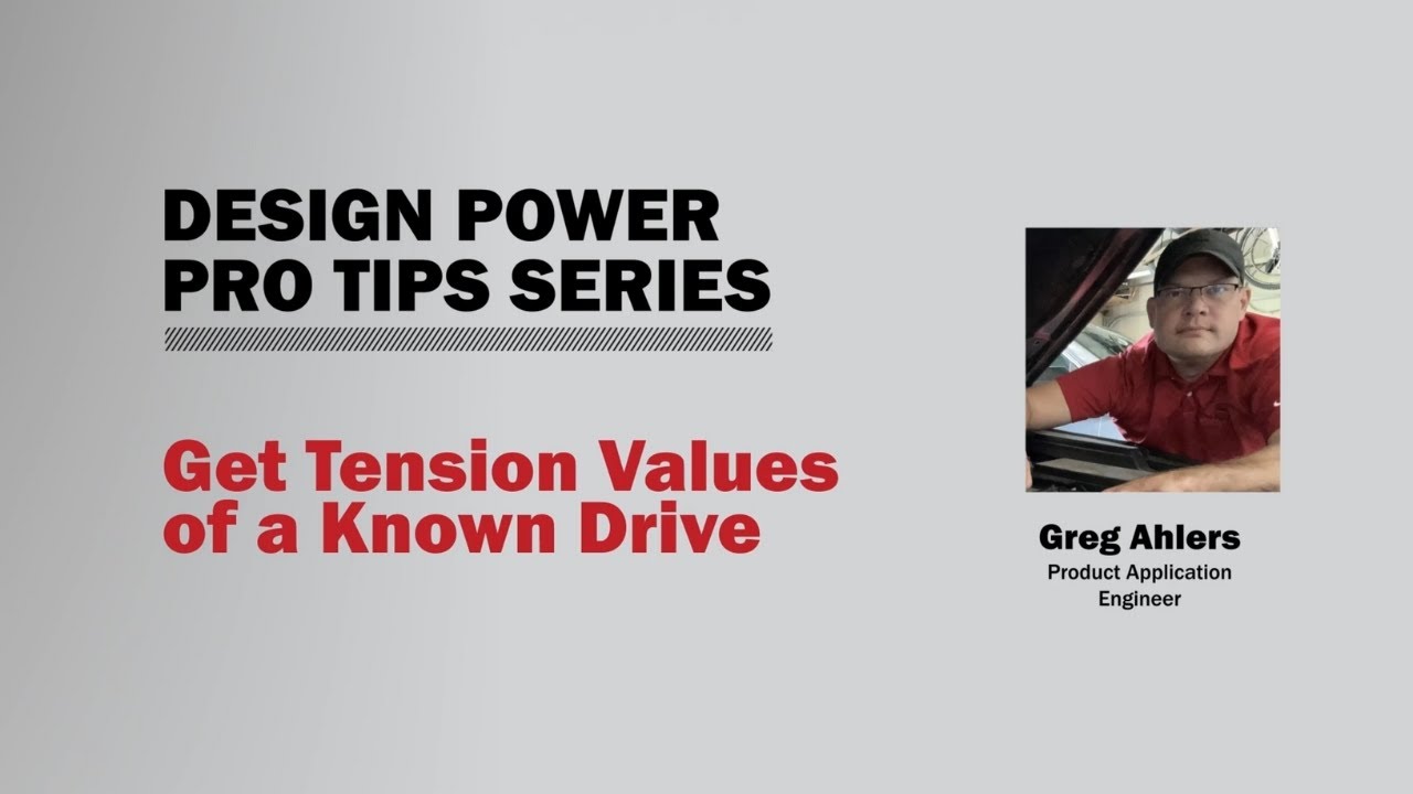 How to Calculate Belt Tension for a 2-Point Drive System | Design Power™ Pro Tips Series