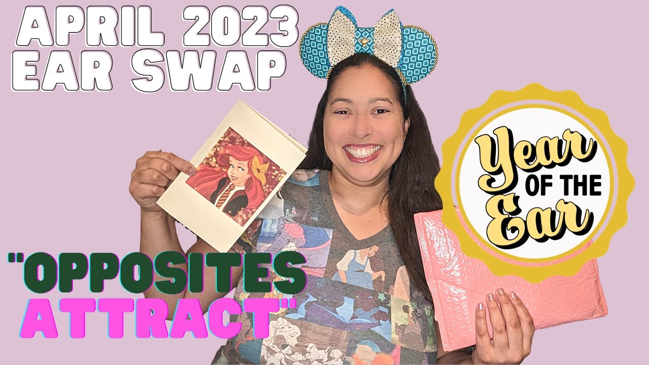 I'm BACCCKKKK.....Year of the Ear April 2023 - OPPOSITES ATTRACT