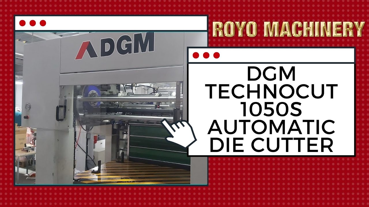 Another Successful Installation - DGM Technocut 1050S Automatic Die Cutter