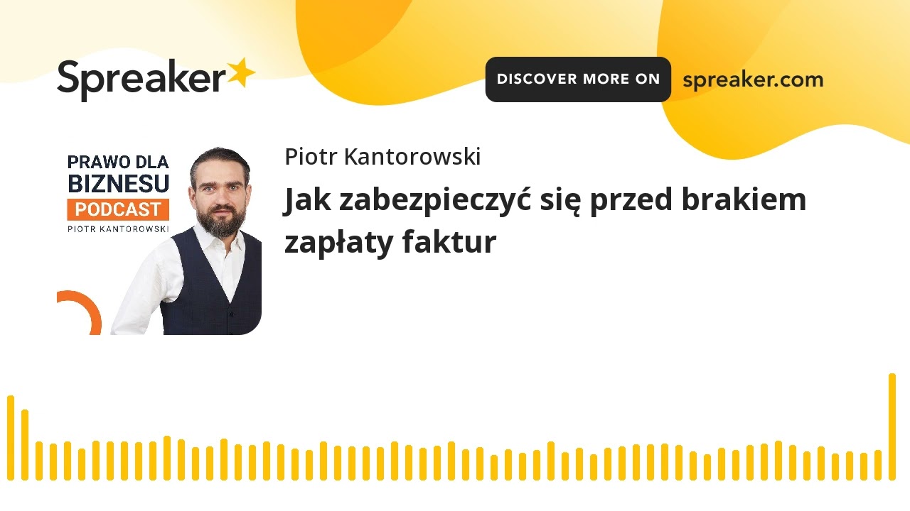Jak zabezpieczyć się przed brakiem zapłaty faktur
