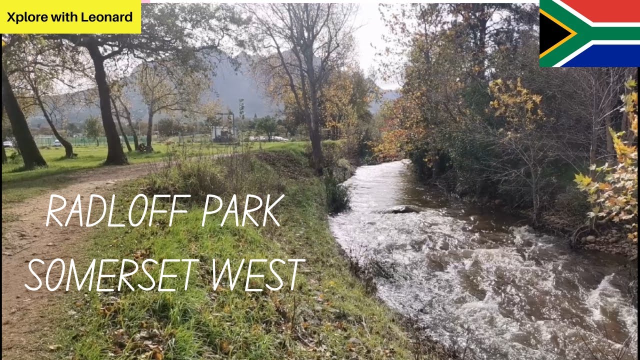 RADLOFF PARK - SOMERSET WEST, CAPE TOWN, South Africa (River, Dogs, Picnics, Meditation)