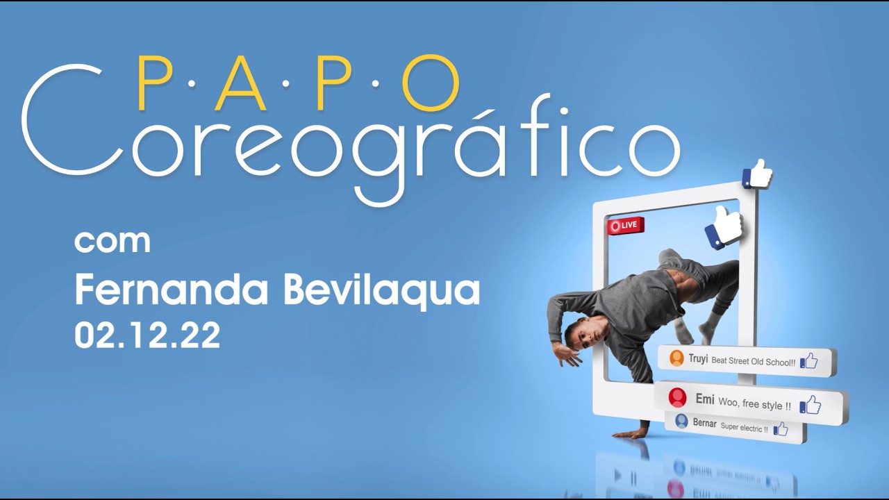 Papo Coreográfico com Fernanda Bevilaqua